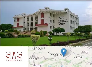 SMS - School of Management Sciences, Varanasi