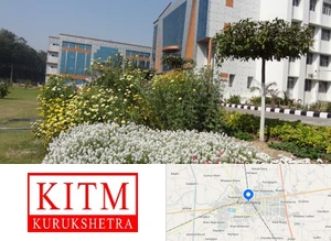 KITM - Kurukshetra Institute of Technology and Management