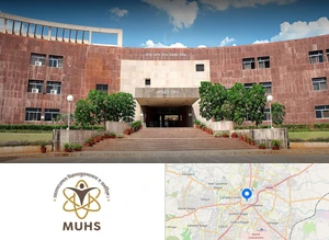 MUHS - Maharashtra University of Health Sciences